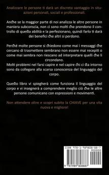 Linguaggio Del Corpo: Capire linguaggio del corpo (Guida per diventare una persona di successo)