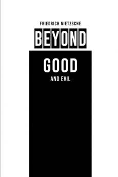 Beyond Good and Evil