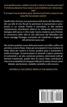 Dieta Paleo: Sfida di 30 giorni con la paleo dieta per tenersi in forma e trasformare se stessi (Inizia con la dieta paleo)