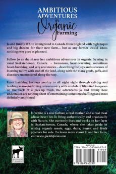 Ambitious Adventures in Organic Farming