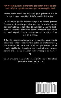 Criptomoneda: Consejos exitosos sobre el comercio en criptomoneda (Una guía completa para invertir e intercambiar en blockchains)