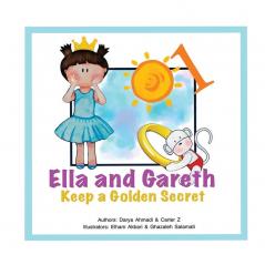 Keep a Golden Secret: Ella and Gareth: 1