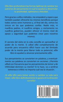 Pensamiento Positivo: Aumente su felicidad y pensamientos poderosos para una vida exitosa (La mejor y mas completa guia para una vida mas ... llena de ... una vida más ... llena de amor y de éxitos)