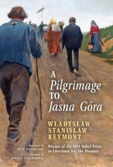 A Pilgrimage to Jasna Góra (English Translation): Pielgrzymka do Jasnej Góry