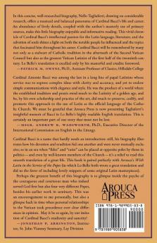 Antonio Cardinal Bacci: Essays in Appreciation of His Life His Latinity and His Books on the Fiftieth Anniversary of His Death (1971-2021)