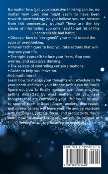 Anxiety: Self Help Guide to Overcome Phobias Fears Negative Behavior Worry Depression and Stop Overthinking With Mindfulness Meditation Nlp Exercises and Positive Affirmations