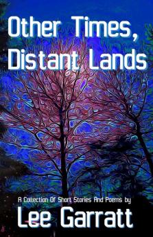 Other Times Distant Lands