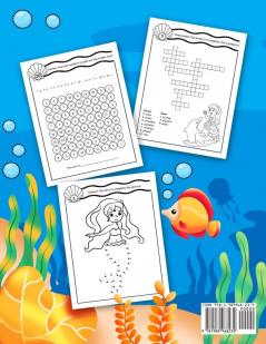 Mermaid Activity Book: A Fun & Engaging Mermaid Workbook Gift For Boys and Girls With Coloring Learning Word Search Mazes Crosswords Dot to Dot Spot the Difference Math and More!