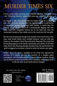 Murder Times Six: The True Story of the Wells Gray Murders