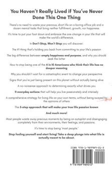 Don't Stop Won't Stop: A 5-Step System to Finding Your Passion Personality and Purpose. Help Fill the Empty Void in What You Call Life: A 5-Step ... Fill the Empty Void in What You Call Life