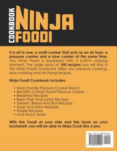 Ninja Foodi Cookbook: The Complete Ninja Foodi Pressure Cooker Cookbook with Fast and Flavorful Recipes for Weight Loss & Healthy Life: The Complete ... Recipes for Weight Loss & Healthy Life