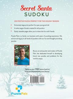 Secret Santa Sudoku: 200 Festive Puzzles with Easy Medium and Hard Challenges