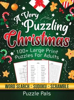 A Very Puzzling Christmas: 100+ Large Print Puzzles For Adults