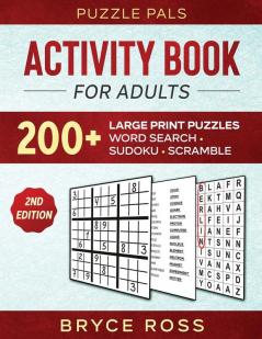 Activity Book For Adults: 200+ Large Print Sudoku Word Search and Word Scramble Puzzles