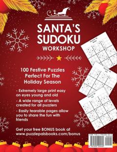 Santa's Sudoku Workshop: 100+ Festive Sudoku Puzzles with Easy Medium and Hard Challenges