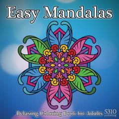 Easy Mandalas - Relaxing Coloring Book for Adults