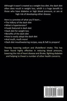Dash Diet: Dash Diet Meal Plan to Lose Weight and Lower Your Blood Pressure (Delicious Dash Diet Recipes and Menu Plans)