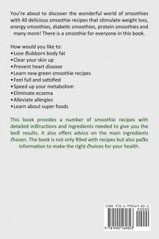 Green Smoothie Recipes: Luscious Fruit Smoothie Recipes for a Pleasurable and Healthy Summer (Quick and Healthy Smoothie Recipe for Weight Loss)