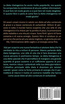 Dieta Chetogenica: La Dieta Chetogenica è uno stile alimentare che riporta in equilibrio l'organismo (Guida per dimagrire e perdere peso ricette chetogenetiche per principianti)