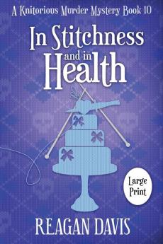 In Stitchness and in Health