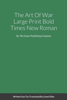 The Art Of War Large Print Bold Times New Roman