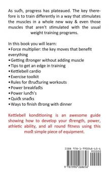 Kettlebell: The Ultimate Kettlebell Workout to Get Shredded (The Beginner's and Advance Guide to Kettlebells)