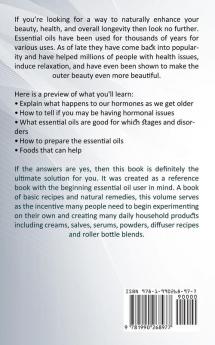 Essential Oil: Simple Guide for Natural Beauty and Good Health (Essential Oils and Aromatherapy - Guide for Beginners for Healing)