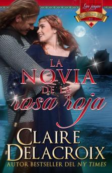 La novia de la rosa roja: 2 (Las Joyas de Kinfairlie)