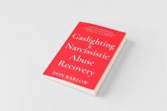Gaslighting & Narcissistic Abuse Recovery