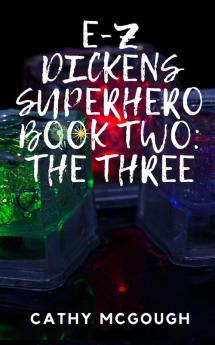 E-Z Dickens Superhero Book 2