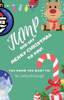 JUMP AND SAY MERRY CHRISTMAS TO YOU! BOOK 14
