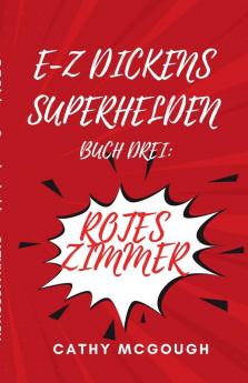 E-Z DICKENS SUPERHELDEN BUCH 3 GERMAN EDITION