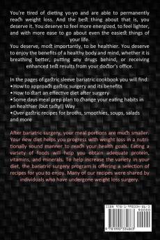 Gastric Sleeve: Healthy and Delicious Recipes for You to Enjoy After Weight Loss Surgery (Healthy Cookbook After Gastric Sleeve Surgery for Weight Loss)