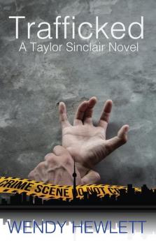 Trafficked: 4 (Taylor Sinclair)