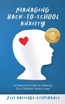 Managing Back-To-School Anxiety