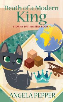 Death of a Modern King: 4 (Stormy Day Mystery)