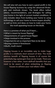 Flipping Houses: A Quick Reference to the Process of Flipping Houses (How to Make High Profits Buying and Selling Houses)