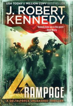 Rampage: 7 (Delta Force Unleashed Thrillers)