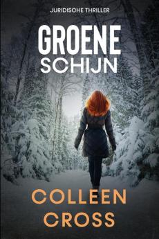 Groene schijn: Juridische thriller: 4 (Katerina Carter Juridische Thrillers)