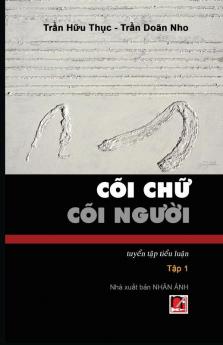 Cõi Chữ Cõi Người (Tập 1) (Vietnamese Edition)