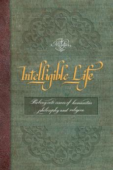 INTELLIGIBLE LIFE