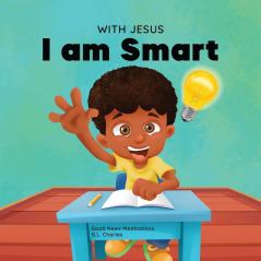 With Jesus I am Smart