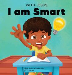 With Jesus I am Smart