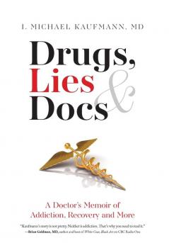 Drugs Lies & Docs