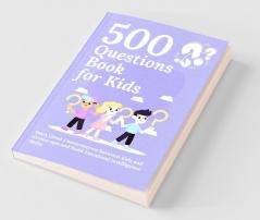 500 Questions Book for Kids