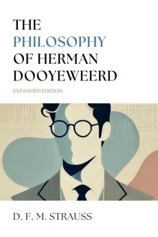 The Philosophy of Herman Dooyeweerd