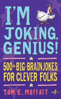 I'm Joking Genius!