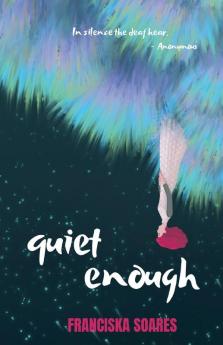 Quiet Enough ...