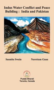 Indus Water Conflict and Peace Building