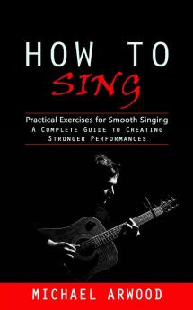 How to Sing